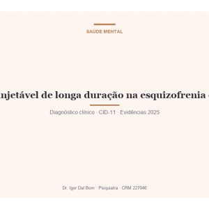 Antipsicótico injetável de longa duração na esquizofrenia em fase inicial